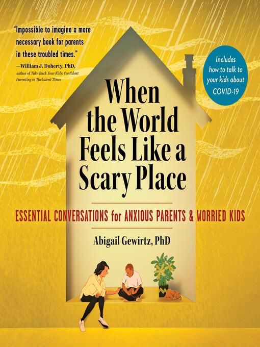 Title details for When the World Feels Like a Scary Place by Abigail Gewirtz - Wait list